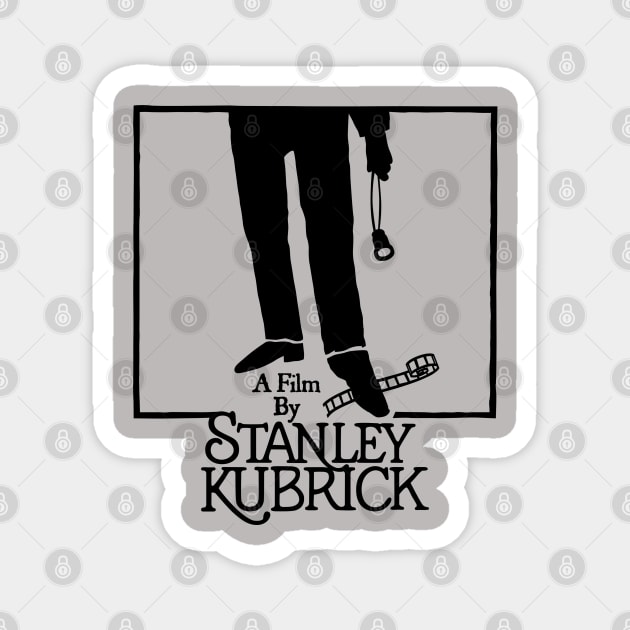 A Film By Stanley Kubrick Magnet by GritFX