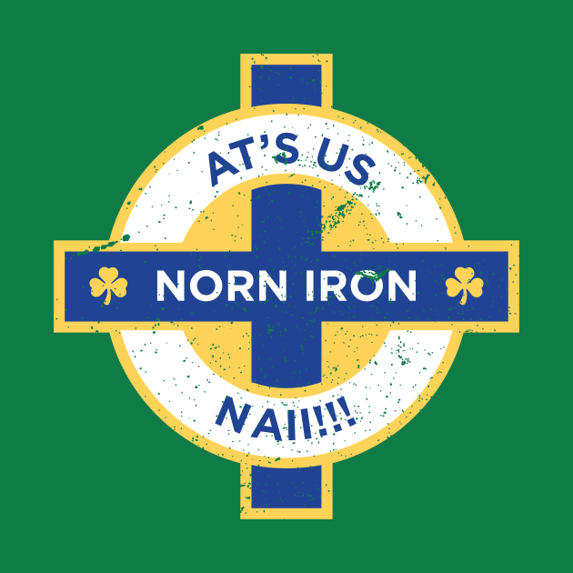 Northern Ireland Norn Iron At's Us Nai by Culture-Factory