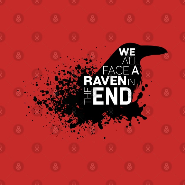 We All Face A Raven by GraphicBazaar