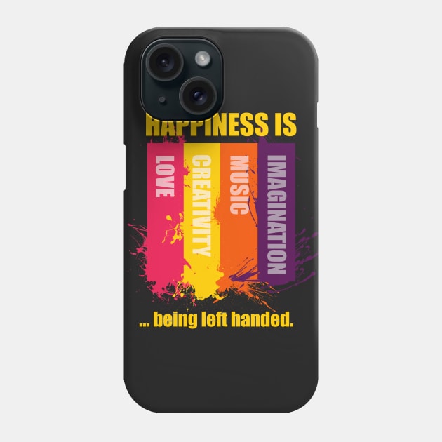 Left Handers - Happiness Phone Case by i2studio