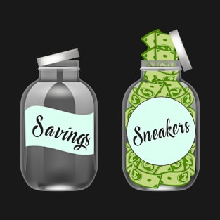 Savings Sneakers Money Jar Sneaker Addict Shoe Lover Sneakerhead Tshirt For Men Women Gift T-Shirt