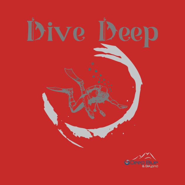 Dive Deep by DeepBlueandBeyond