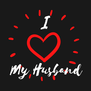 I Love My Husband T-Shirt