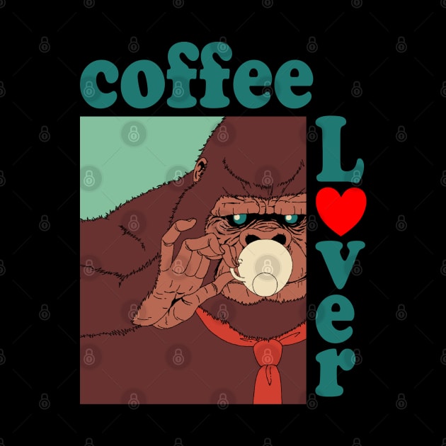 Coffee Lover Gorilla by ebayson74@gmail.com