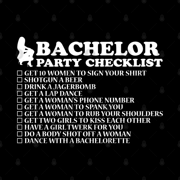 Bachelor Party Checklist by T-Shirt.CONCEPTS