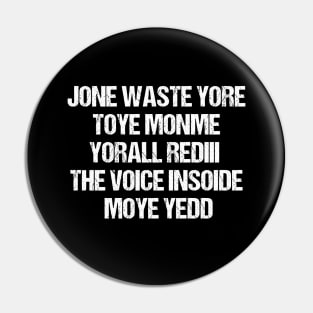 JONE WASTE YORE Funny I Miss You Jone Waste Yore Toye Monme Pin