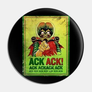 Ack! Ack!Ack! Pin