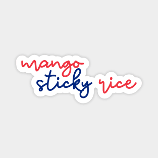 mango sticky rice - Thai red and blue - Flag color Magnet