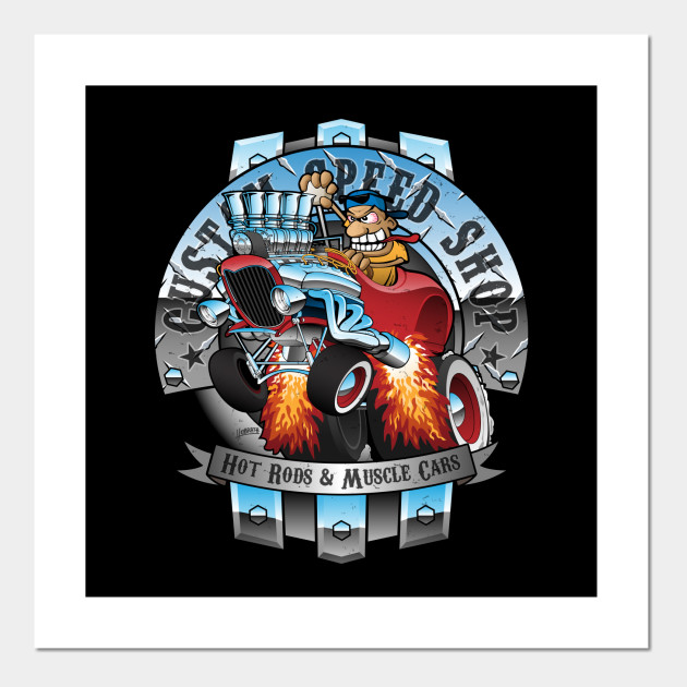 Custom Speed Shop Hot Rods And Muscle Cars Illustration Hot Rod