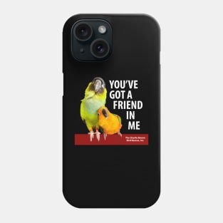 CB You've Got a Friend Phone Case