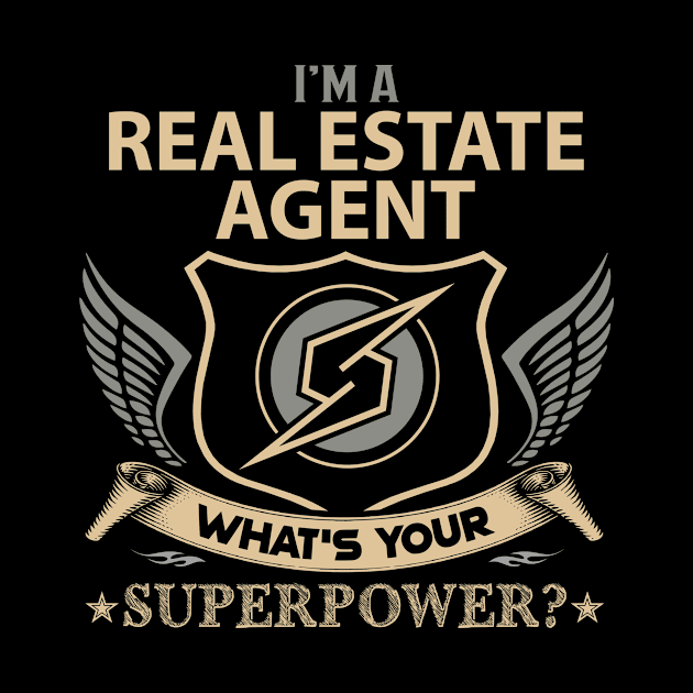 Real Estate Agent T Shirt - Superpower Gift Item Tee by Cosimiaart