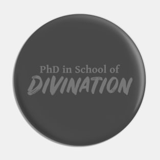 PhD in School of Divination DND 5e Pathfinder RPG Role Playing Tabletop RNG Pin