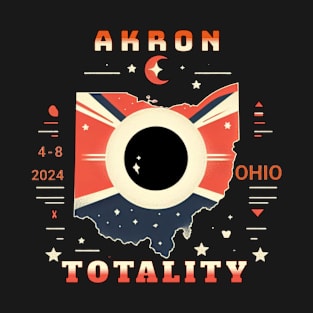 AKRON OHIO TOTALITY ECLIPSE 4-8-2024. T-Shirt