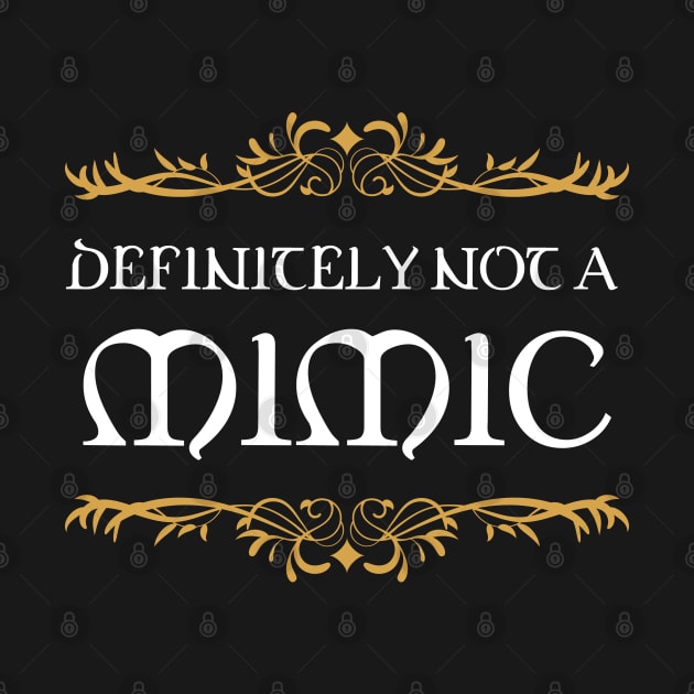 Definitely not a Mimic Tabletop RPG Addict by pixeptional