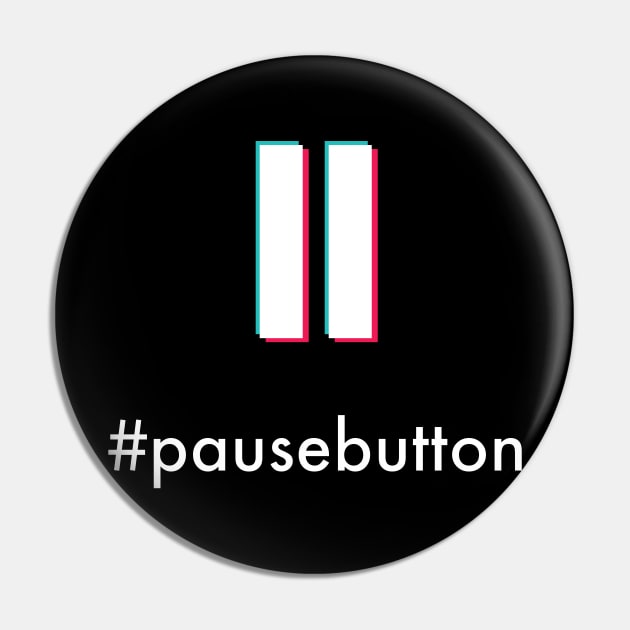 #pausebutton, the tiktok trending pause button craze Pin by YourGoods