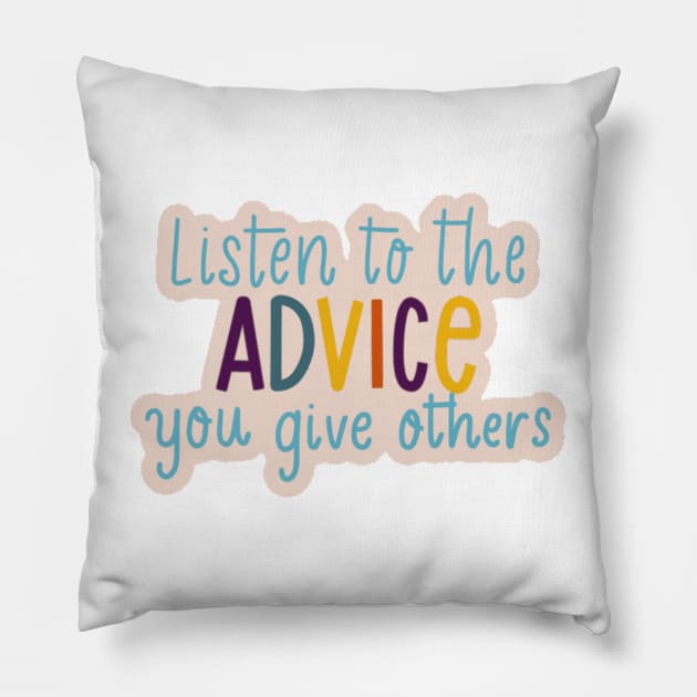 advice Pillow by nicolecella98