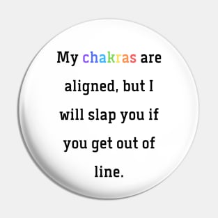 My chakras are aligned Pin