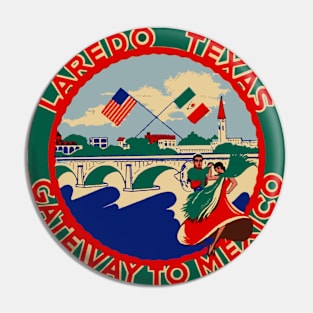 Vintage Laredo, Texas Pin