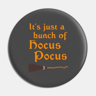 It's Just a Bunch of Hocus Pocus Pin