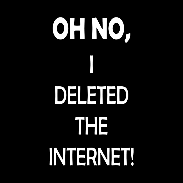 Deleted The Internet Idiot by Tengelmaker