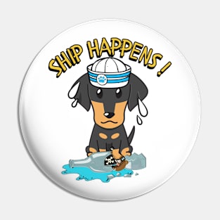 Funny Dachshund Ship Happens Pun Pin