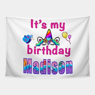 It’s my birthday Madison custom name birthday party Tapestry