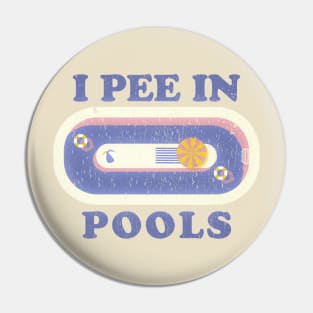 i pee in pools - pastel colour Pin