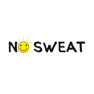 No SWEAT. Graphic Printed (by INKYZONE) T-Shirt