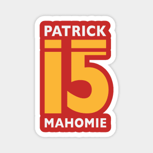 PATRICK IS MAHOMIE kansas city chiefs football Magnet