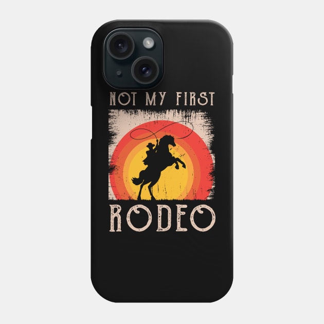 Not My First Rodeo Phone Case by MasliankaStepan