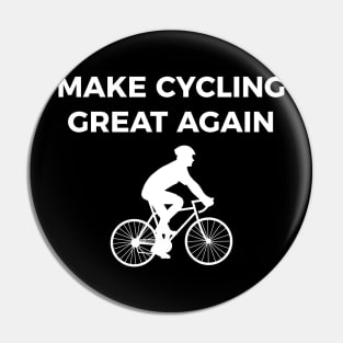 Make cycling great again funny bike Pin