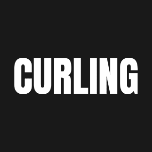 Curling Word - Simple Bold Text T-Shirt