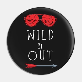 Wild N Out Pin