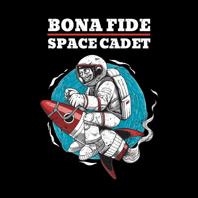 Bona Fide Space Cadet by Joco Studio