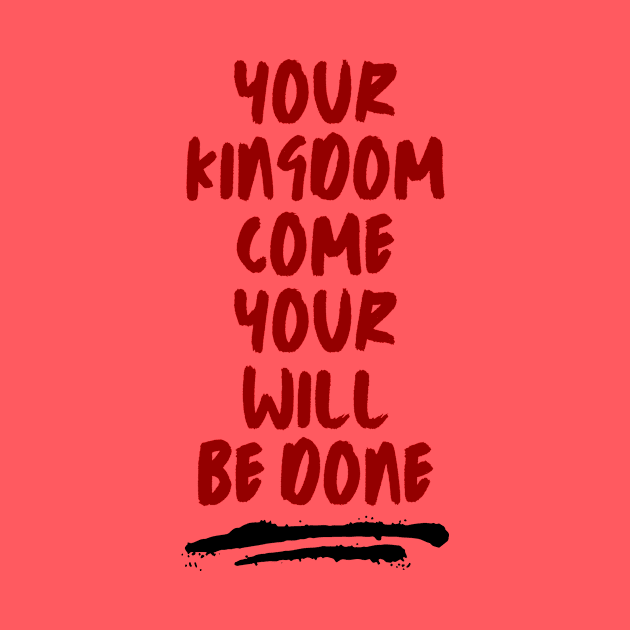 Your Kingdom Come Your Will Be Done | Matthew 6:10 by All Things Gospel