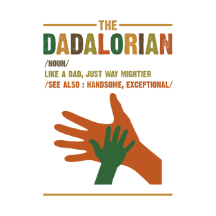 Christmas Gift The Dadalorian | The Dadalorian Dad Christmas Gift | Dad | Gift for Christmas The Dadalorian Dad | The Dadalorian Dad Gift T-Shirt