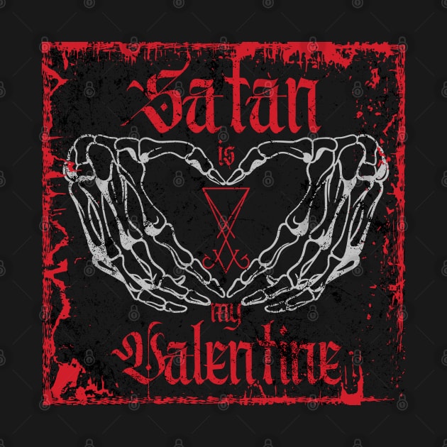 Satan Is My Valentine by LylaLace Studio