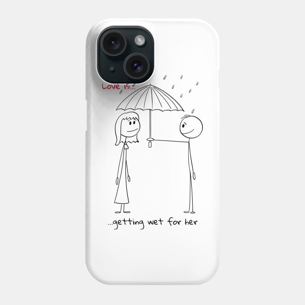 Love is Getting wet For Her Phone Case by Creativity Haven