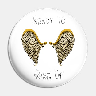 Rise up Pin