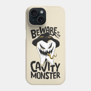 Beware of the Cavity Monster // Funny Halloween Tooth Phone Case