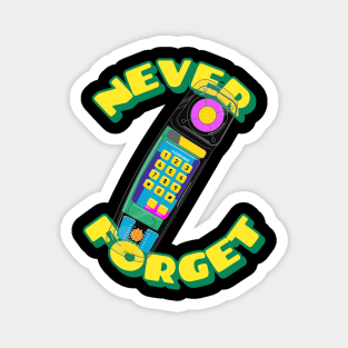 Never Forget Cordless Phone Retro Vintage 80s 90s 2000s Magnet