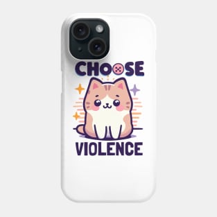 "I choose violence" Cute Cat Phone Case