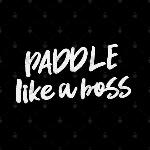 paddle like a boss by juinwonderland 41