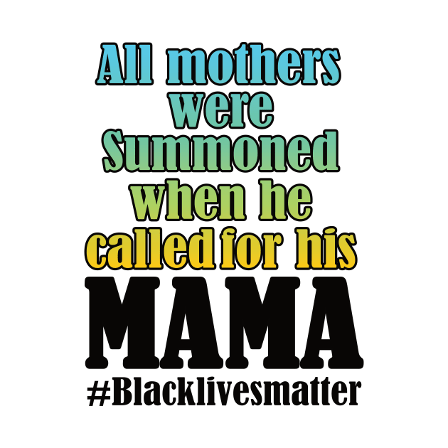 All mothers were summoned when he called for his mama by DODG99