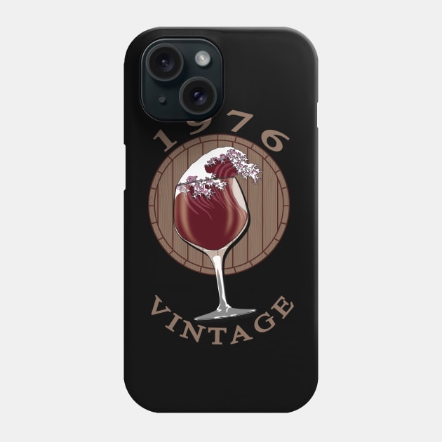 Wine Lover Birthday - 1976 Vintage Phone Case by TMBTM