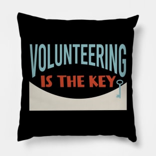 Volunteering is the Key Pillow