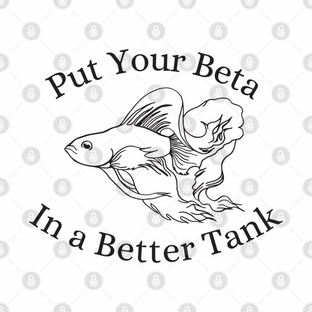 Put Your Beta in a Better Tank by CursedContent