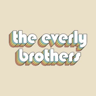 The Everly Brothers - Retro Rainbow Typography Faded Style T-Shirt