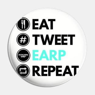 Eat Tweet Earp Repeat - Wynonna Earp Pin