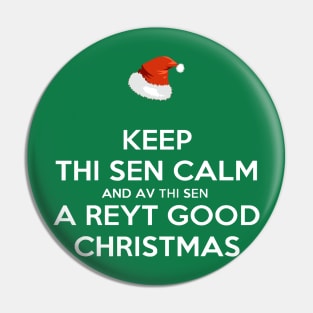 Keep Thi Sen Calm And Av Thi Sen A Reyt Good Christmas White Text Pin